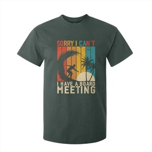 Funny Surfing Lover T Shirt For Kid Sorry I Cant I Have A Board Meeting Surfer TS11 Dark Forest Green Print Your Wear