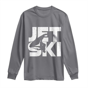 Jet Ski Rider Long Sleeve Shirt Water Sports Watercraft Skiing Jetski TS11 Charcoal Print Your Wear