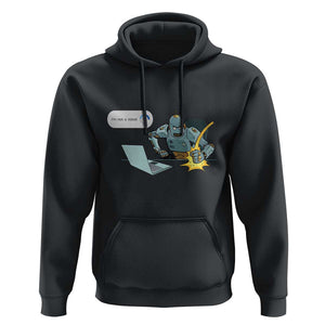 Funny I Am Not A Robot Hoodie Captcha Bot Login Programmer Computer TS11 Black Print Your Wear