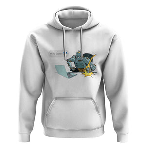 Funny I Am Not A Robot Hoodie Captcha Bot Login Programmer Computer TS11 White Print Your Wear