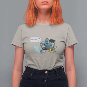 Funny I Am Not A Robot T Shirt For Women Captcha Bot Login Programmer Computer TS11 Sand Print Your Wear