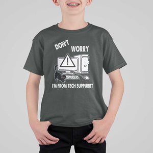 Funny Programming Cat T Shirt For Kid Don't Worry I'm From Tech Suppurrt Support Computer TS11 Dark Heather Print Your Wear