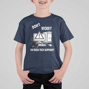 Funny Programming Cat T Shirt For Kid Don't Worry I'm From Tech Suppurrt Support Computer TS11 Navy Print Your Wear