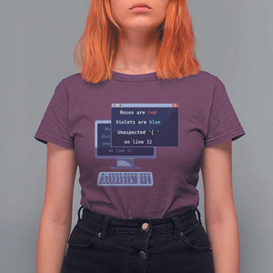 Funny Programmer T Shirt For Women Roses Are Red Violets Are Blue Unexpected On Line 32 TS11 Maroon Print Your Wear