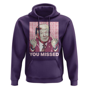 Funny Trump 2024 Hoodie You Missed Pink Presidential Election TS11 Purple Print Your Wear