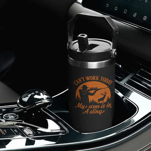 Cant Work Today My Arm Is In A Sling Flip Straw Tumbler Funny Deer Hunting TS11 Print Your Wear