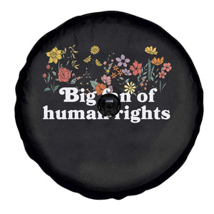 Big Fan Of Human Rights Spare Tire Cover Retro Flowers TS11 Print Your Wear