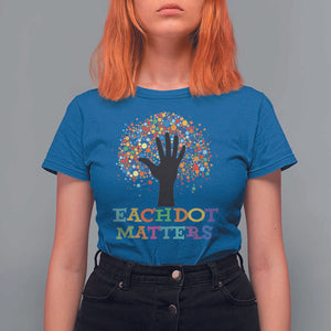 Happy Dot Day T Shirt For Women Each Dot Matters Colorful Dot Hand Tree TS11 Royal Blue Print Your Wear