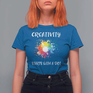 Funny Dot Day T Shirt For Women Creativity Starts With A Dot Colorful Dots Watercolor TS11 Royal Blue Print Your Wear