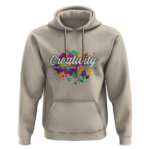 Happy Dot Day Hoodie Creativity Starts With A Dot Colorful Dots Watercolor TS11 Sand Print Your Wear