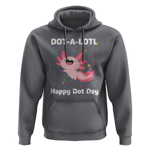Happy Dot Day Hoodie Dot A Lotl Cute Axolotl Colorful Dot TS11 Charcoal Print Your Wear