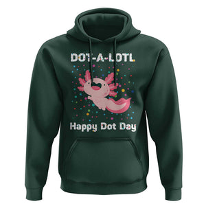 Happy Dot Day Hoodie Dot A Lotl Cute Axolotl Colorful Dot TS11 Dark Forest Green Print Your Wear