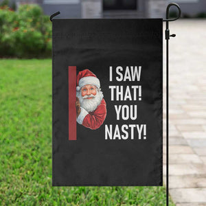Funny Christmas Santa Garden Flag I Saw That You Nasty Meme TS11 Print Your Wear