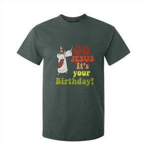 Funny Christian Christmas T Shirt For Kid Go Jesus It's Your Birthday TS11 Dark Forest Green Print Your Wear