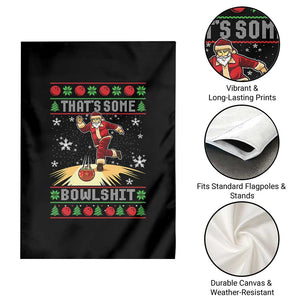Funny Christmas Bowling Garden Flag Thats Some Bowlshit Xmas Bowler Santa TS11 Print Your Wear