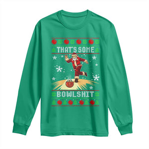 Funny Christmas Bowling Long Sleeve Shirt Thats Some Bowlshit Xmas Bowler Santa TS11 Irish Green Print Your Wear