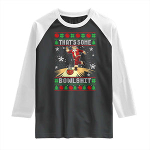 Funny Christmas Bowling Raglan Shirt Thats Some Bowlshit Xmas Bowler Santa TS11 Black White Print Your Wear