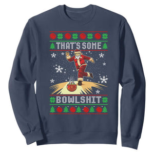 Funny Christmas Bowling Sweatshirt Thats Some Bowlshit Xmas Bowler Santa TS11 Navy Print Your Wear