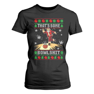 Funny Christmas Bowling T Shirt For Women Thats Some Bowlshit Xmas Bowler Santa TS11 Black Print Your Wear