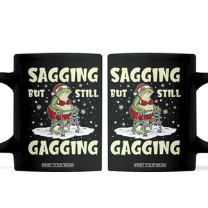 Funny Sagging But Still Gagging Christmas Frog Coffee Mug Funny Cringe Meme Gag Humor TS11 Black Print Your Wear