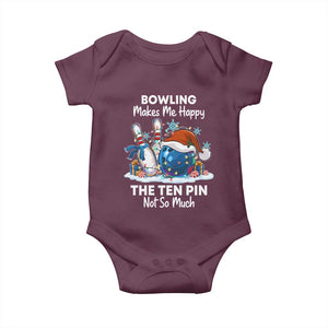 Funny Christmas Bowling Baby Onesie Bowling Makes Me Happy The Ten Pin Not So Much TS11 Maroon Print Your Wear