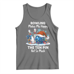 Funny Christmas Bowling Tank Top Bowling Makes Me Happy The Ten Pin Not So Much TS11 Black Heather Print Your Wear