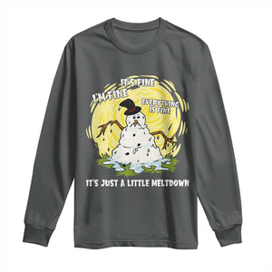 Funny It Is Fine I Am Fine Everything Is Fine Its Just A Little Meltdown Long Sleeve Shirt Christmas Snowman TS11 Dark Heather Print Your Wear