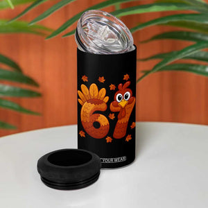 67 Thanksgiving 4 in 1 Can Cooler Tumbler Funny Turkey Thanksgiving Six Seven Meme TS11 Print Your Wear