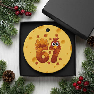 67 Thanksgiving Ceramic Ornament Funny Turkey Thanksgiving Six Seven Meme TS11 1pc Yellow Cheese Print Your Wear