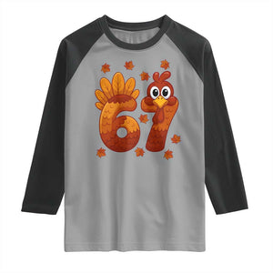 67 Thanksgiving Raglan Shirt Funny Turkey Thanksgiving Six Seven Meme TS11 Sport Gray Black Print Your Wear
