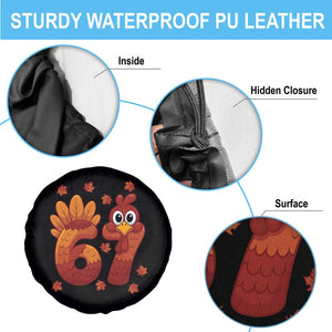 67 Thanksgiving Spare Tire Cover Funny Turkey Thanksgiving Six Seven Meme TS11 Print Your Wear