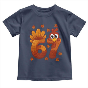 67 Thanksgiving Toddler T Shirt Funny Turkey Thanksgiving Six Seven Meme TS11 Navy Print Your Wear