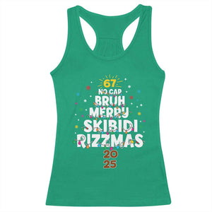 Funny Christmas Six Seven Meme Racerback Tank Top 67 No Cap Bruh Merry Skibidi Rizzmas 2025 TS11 Irish Green Print Your Wear