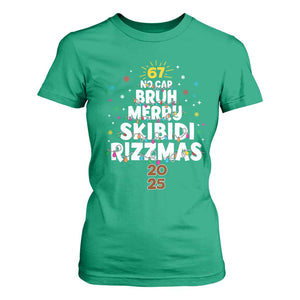 Funny Christmas Six Seven Meme T Shirt For Women 67 No Cap Bruh Merry Skibidi Rizzmas 2025 TS11 Irish Green Print Your Wear