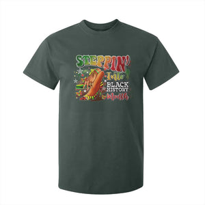 Steppin' Into Black History Month T Shirt For Kid African American Month Proud Melanin TS11 Dark Forest Green Print Your Wear