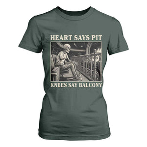 Heart Says Pit Knees Say Balcony T Shirt For Women Funny Concert Quote TS11 Dark Forest Green Print Your Wear