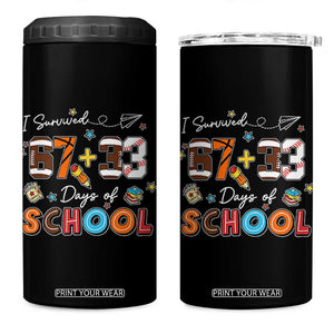 I Survived 67 33 Days Of School 4 in 1 Can Cooler Tumbler Funny 100th Days of School 67 Sport Lover TS11 One Size: 16 oz Black Print Your Wear
