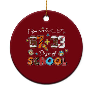 I Survived 67 33 Days Of School Ceramic Ornament Funny 100th Days of School 67 Sport Lover TS11 1pc Red Print Your Wear