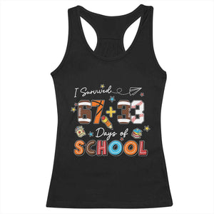 I Survived 67 33 Days Of School Racerback Tank Top Funny 100th Days of School 67 Sport Lover TS11 Black Print Your Wear