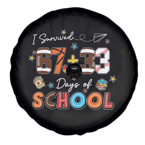 I Survived 67 33 Days Of School Spare Tire Cover Funny 100th Days of School 67 Sport Lover TS11 Print Your Wear