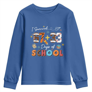 I Survived 67 33 Days Of School Youth Sweatshirt Funny 100th Days of School 67 Sport Lover TS11 Royal Blue Print Your Wear