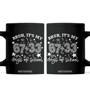 Bruh It Is My 67 33 Days Of School Coffee Mug 100th Days Of School Funny 67 Groovy Checkered TS11 Black Print Your Wear