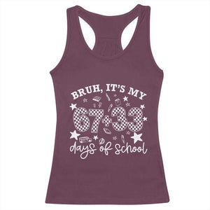 Bruh It Is My 67 33 Days Of School Racerback Tank Top 100th Days Of School Funny 67 Groovy Checkered TS11 Maroon Print Your Wear