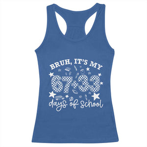 Bruh It Is My 67 33 Days Of School Racerback Tank Top 100th Days Of School Funny 67 Groovy Checkered TS11 Royal Blue Print Your Wear