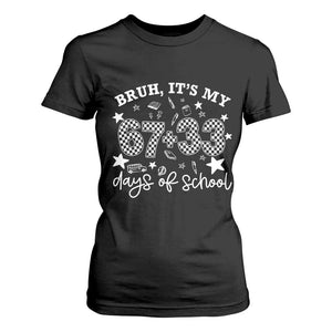 Bruh It Is My 67 33 Days Of School T Shirt For Women 100th Days Of School Funny 67 Groovy Checkered TS11 Black Print Your Wear