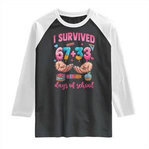 I Survived 67 33 Days Of School Raglan Shirt Funny 100 Days of School 67 Ice Cream Drip TS11 Black White Print Your Wear