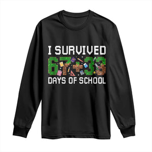 I Survived 67 33 Days Of School Long Sleeve Shirt Funny 100 Days of School 67 Pixel Game - Print Your Wear