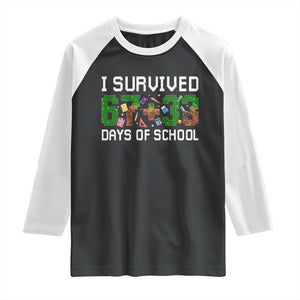 I Survived 67 33 Days Of School Raglan Shirt Funny 100 Days of School 67 Pixel Game TS11 Black White Print Your Wear