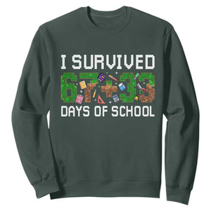 I Survived 67 33 Days Of School Sweatshirt Funny 100 Days of School 67 Pixel Game TS11 Dark Forest Green Print Your Wear