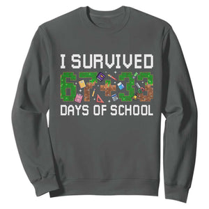 I Survived 67 33 Days Of School Sweatshirt Funny 100 Days of School 67 Pixel Game TS11 Dark Heather Print Your Wear